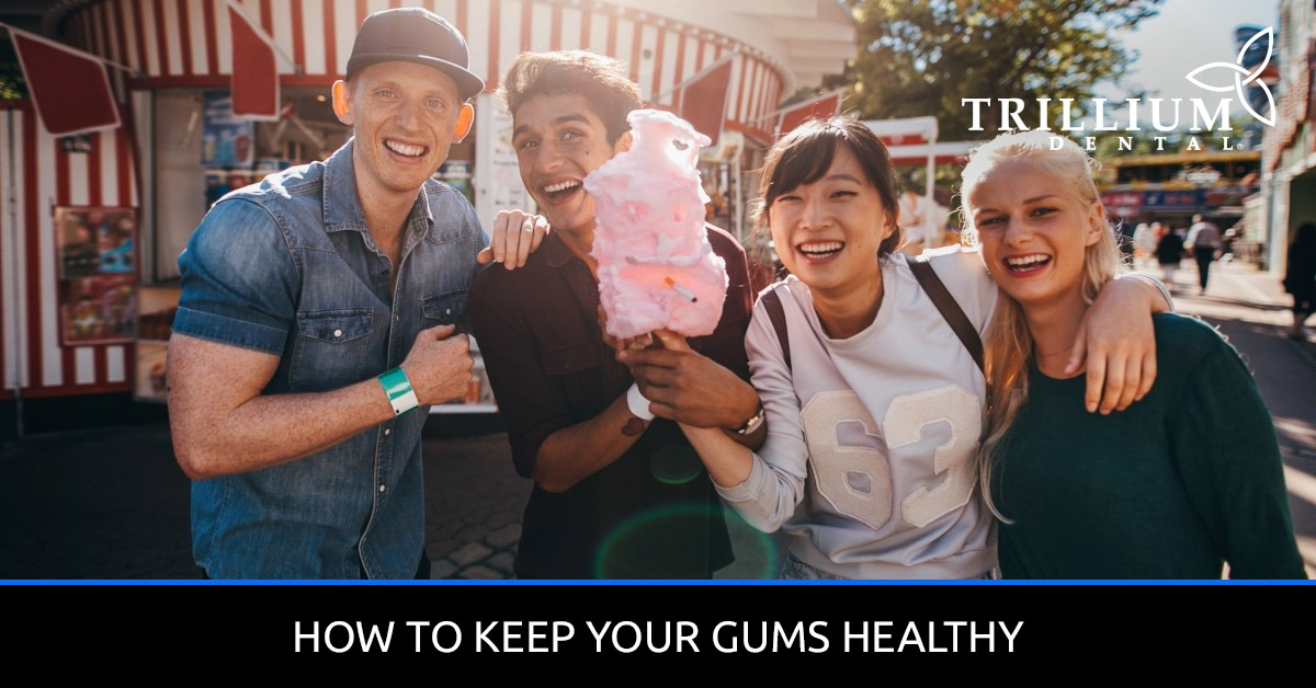 How To Keep Your Gums Healthy